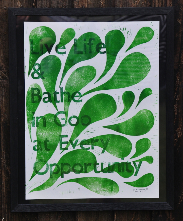 live life and bathe in goo at every opportunity wood type slime gunge poster
